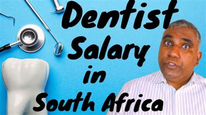 How much is a dentist paid in South Africa?